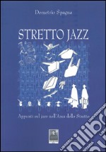 Stretto jazz. Appunti sul jazz nell'area dello Stretto