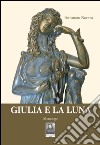 Giulia e la luna libro