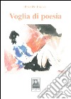 Voglia di poesia libro