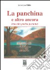 La panchina e altro ancora (raccolta poetica postuma) libro di Oddo Salvatore