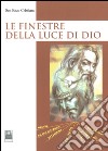 Le finestre della luce di Dio libro