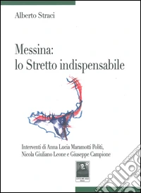 Messina. Lo stretto indispensabile