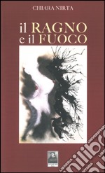 Il ragno e il fuoco libro