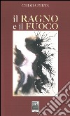 Il ragno e il fuoco libro