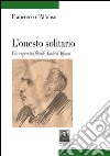 L'onesto solitario. Vita e opere del filosofo Nicolò d'Alfonso libro