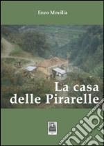 La casa delle Pirarelle libro