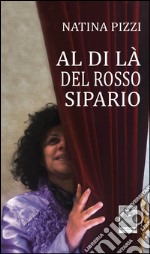 Al di là del rosso sipario