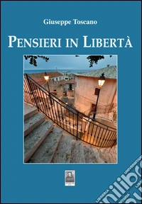 Pensieri in libertà