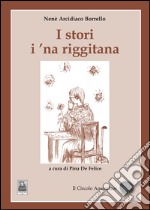 I stori i 'na riggitana