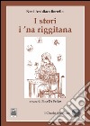 I stori i 'na riggitana libro