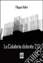 La Calabria dolente 2.0 libro