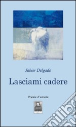 Lasciami cadere