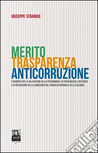 Merito, trasparenza, anticorruzione libro