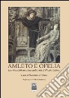 Amleto e Ofelia. La critica shakesperiana negli scritti di Nicolò d'Alfonso libro