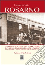 Rosarno. Conflitti sociali e lotte politiche in un crocevia di popoli, sofferenze e speranze