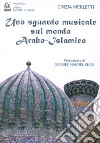 Uno sguardo musicale sul mondo arabo-islamico libro