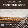 Memorie di Goro. Luoghi, personaggi e mestieri di una comunità profondamente radicata nel Delta del Po libro