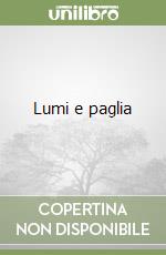 Lumi e paglia libro