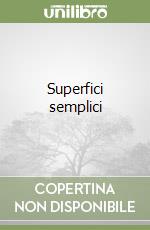 Superfici semplici libro