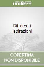 Differenti ispirazioni libro