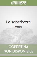 Le sciocchezze vere