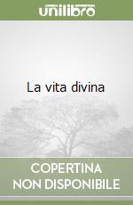 La vita divina