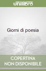 Giorni di poesia libro