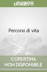 Percorsi di vita libro