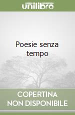 Poesie senza tempo