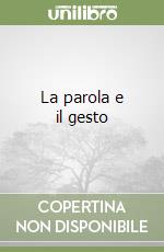 La parola e il gesto libro