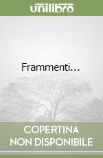 Frammenti... libro