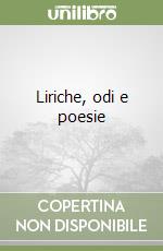 Liriche, odi e poesie libro