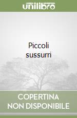 Piccoli sussurri