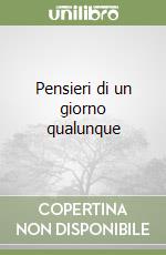 Pensieri di un giorno qualunque libro