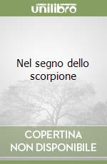 Nel segno dello scorpione libro