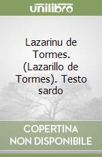 Lazarinu de Tormes. (Lazarillo de Tormes). Testo sardo libro