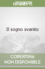Il sogno svanito libro