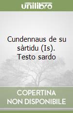 Cundennaus de su sàrtidu (Is). Testo sardo libro