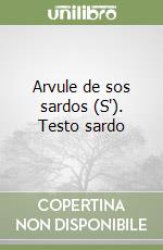 Arvule de sos sardos (S'). Testo sardo