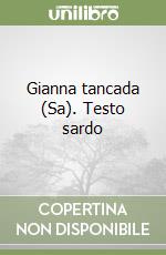 Gianna tancada (Sa). Testo sardo