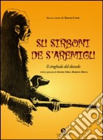 Su sirboni de s'aremigu. Il cinghiale del diavolo libro