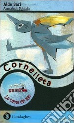 Cornelleta. Ediz. catalana libro