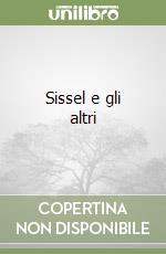 Sissel e gli altri
