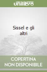 Sissel e gli altri libro