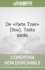 De «Parte Tzier» (Sos). Testo sardo libro