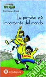 La partita più importante del mondo