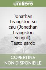 Jonathan Livingston su cau (Jonathan Livingston Seagull). Testo sardo libro