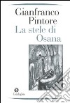 La stele di Osana libro di Pintore Gianfranco