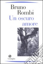 Un oscuro amore libro