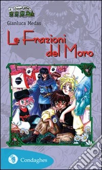 Le frazioni del Moro libro